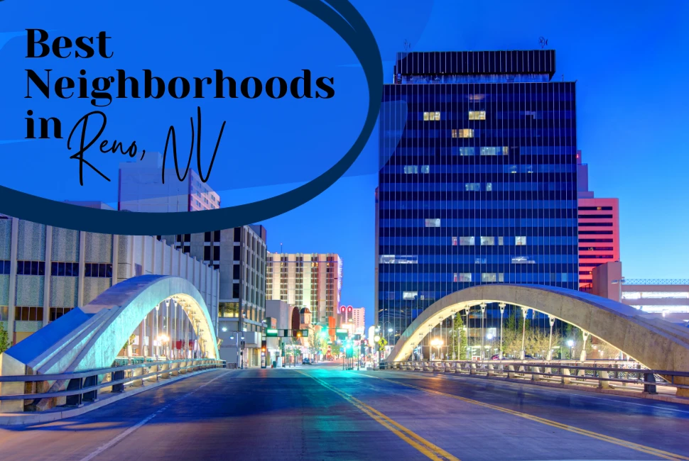 6 Best Neighborhood in Reno, NV